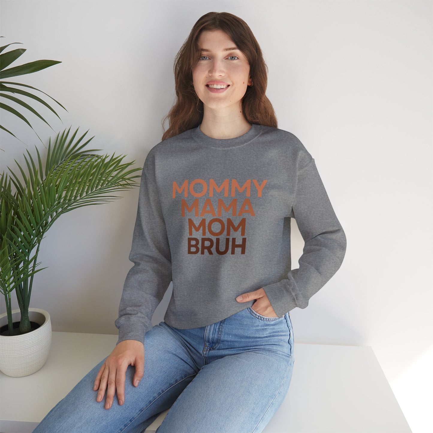 Mommy to Bruh Crewneck Sweatshirt. Sizes S to 3XL