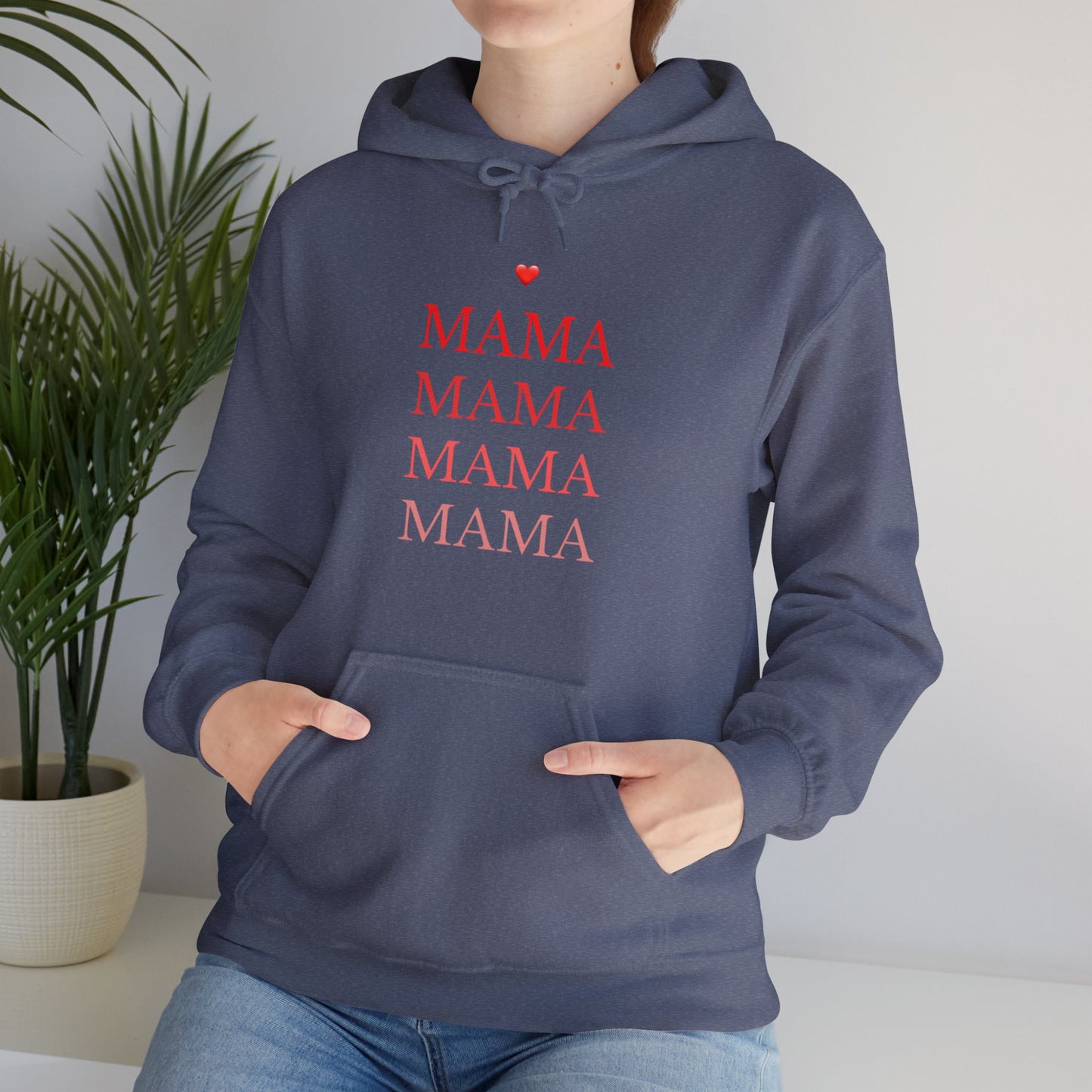 Mama, Mama Hooded Sweatshirt