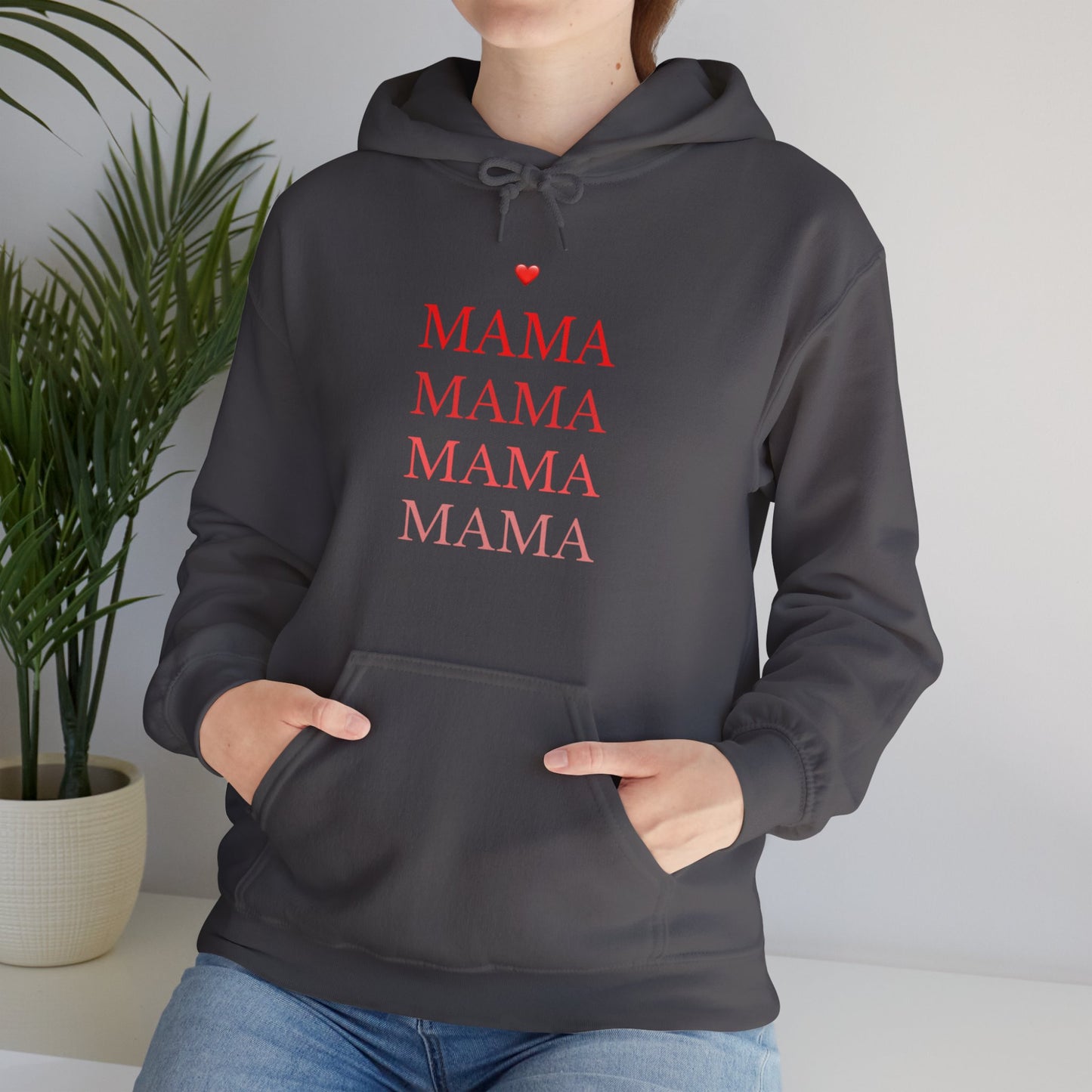 Mama, Mama Hooded Sweatshirt