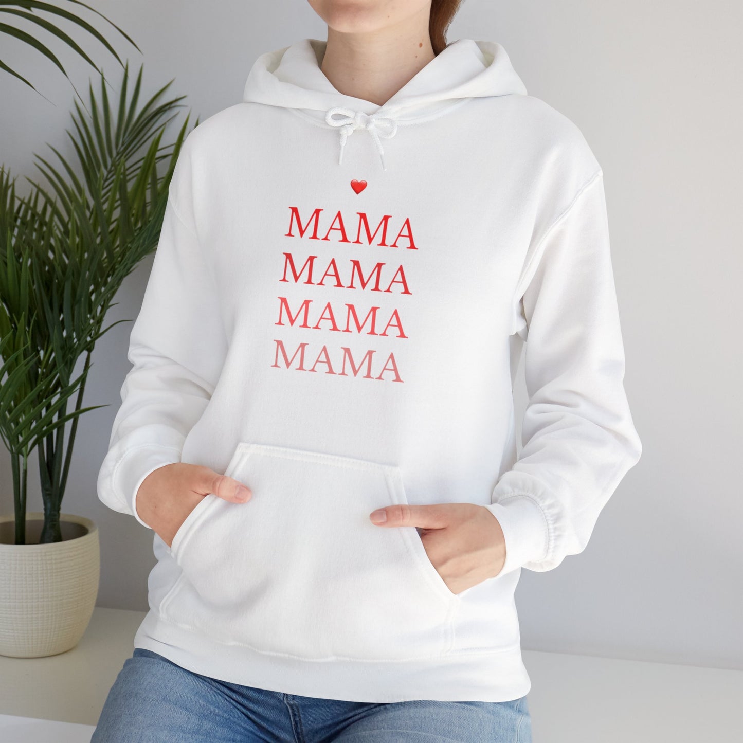 Mama, Mama Hooded Sweatshirt