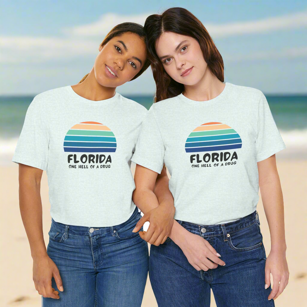 Florida one hell of a drug • T-shirt | Wyatt & Stella