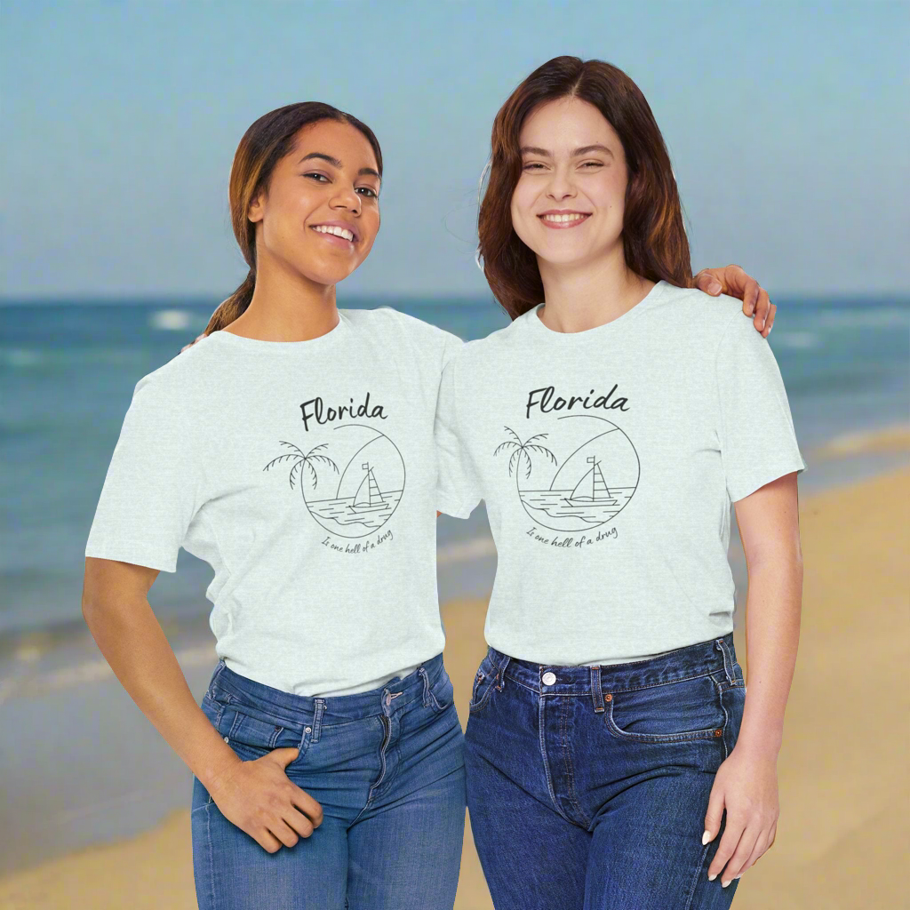 Florida is one hell of a drug • T-shirt | Wyatt & Stella Florida is one hell of a drug shirt