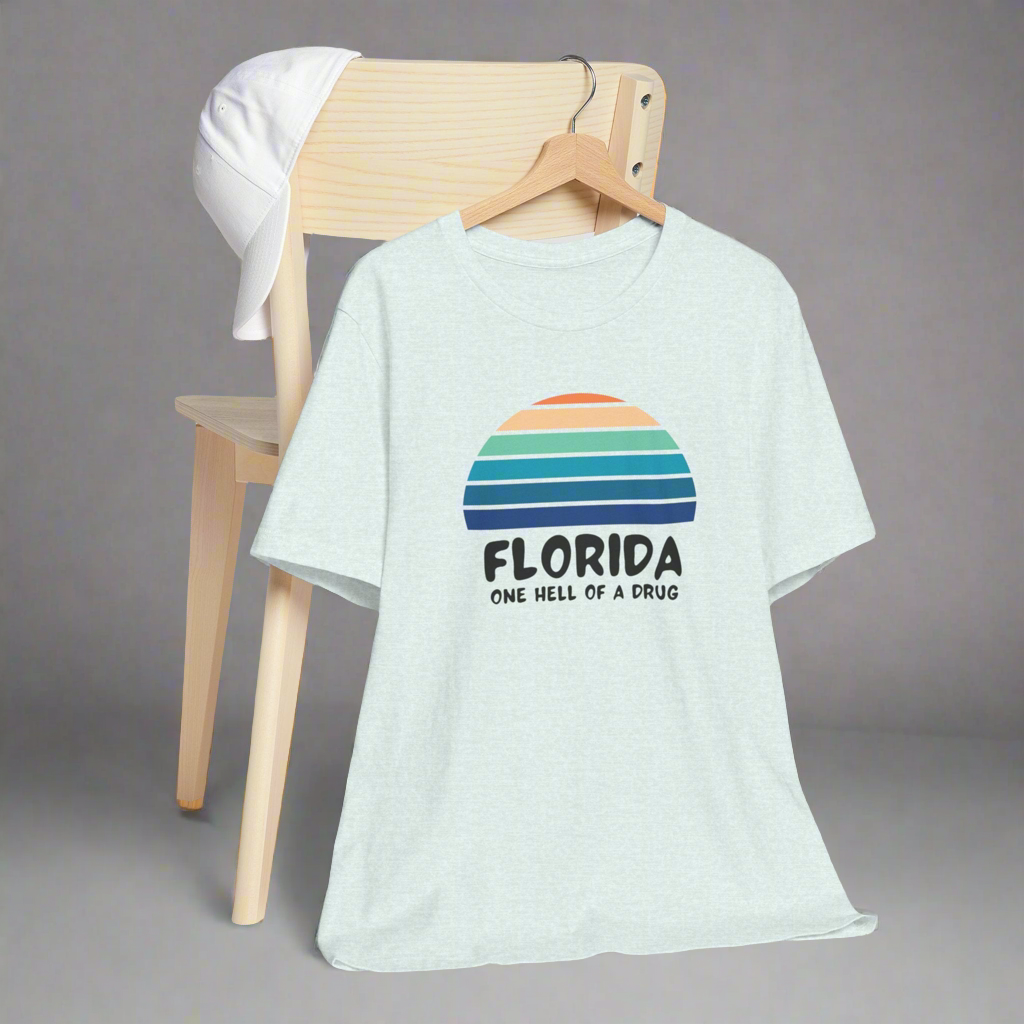 Florida one hell of a drug • T-shirt | Wyatt & Stella