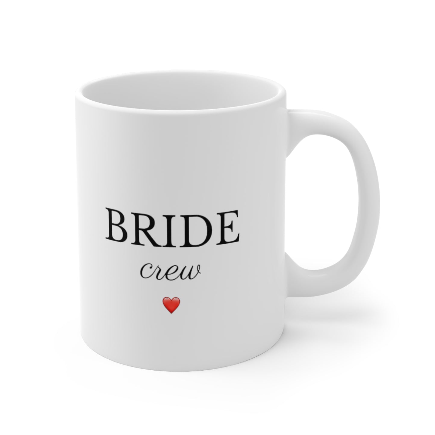 Bride Crew ceramic mug