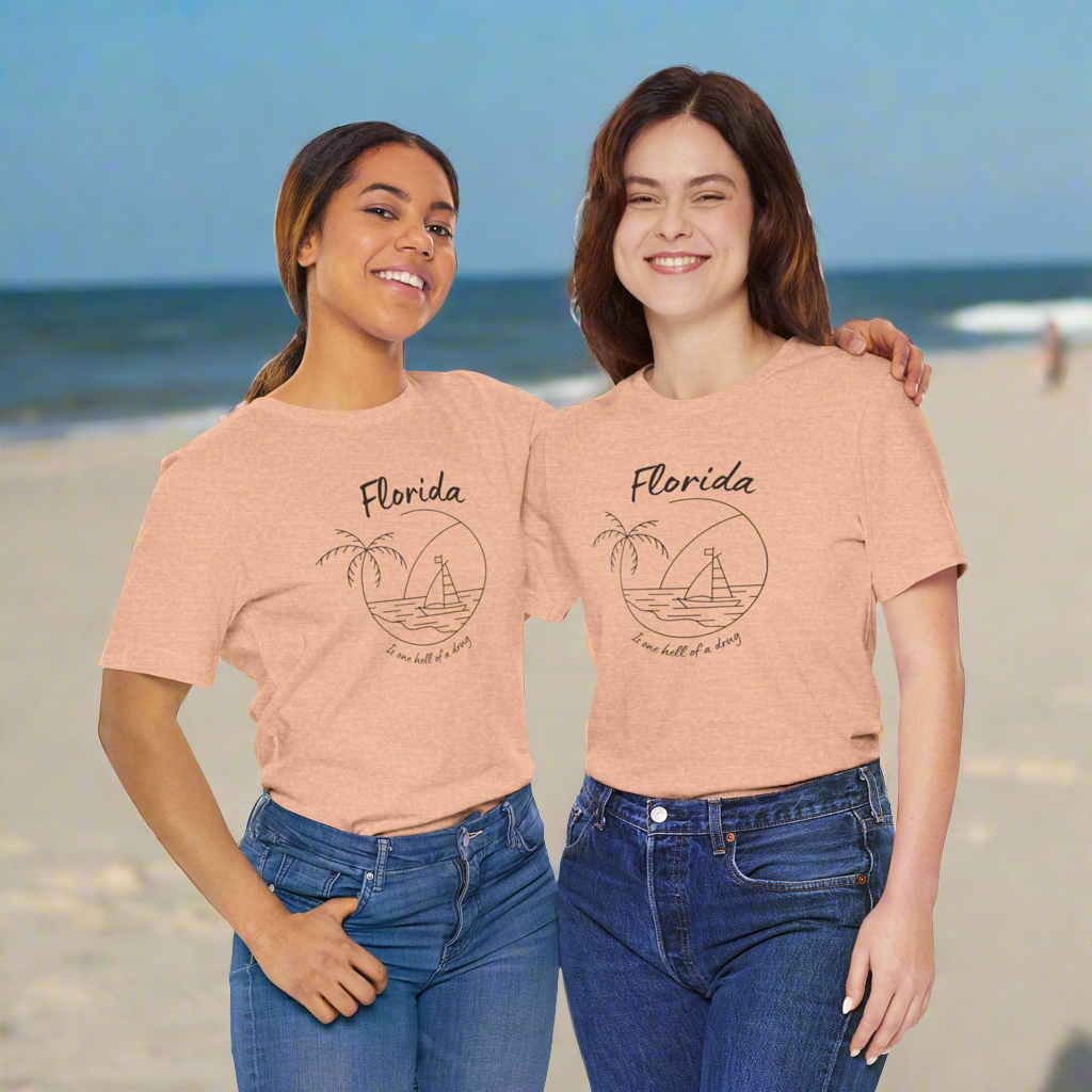 Florida is one hell of a drug • T-shirt | Wyatt & Stella Florida is one hell of a drug shirt