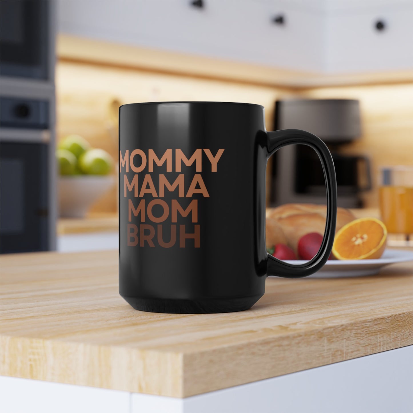 Mommy to Bruh Black Mug (11oz or 15oz)