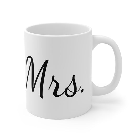 Mrs. - Ceramic Mug (11oz.)