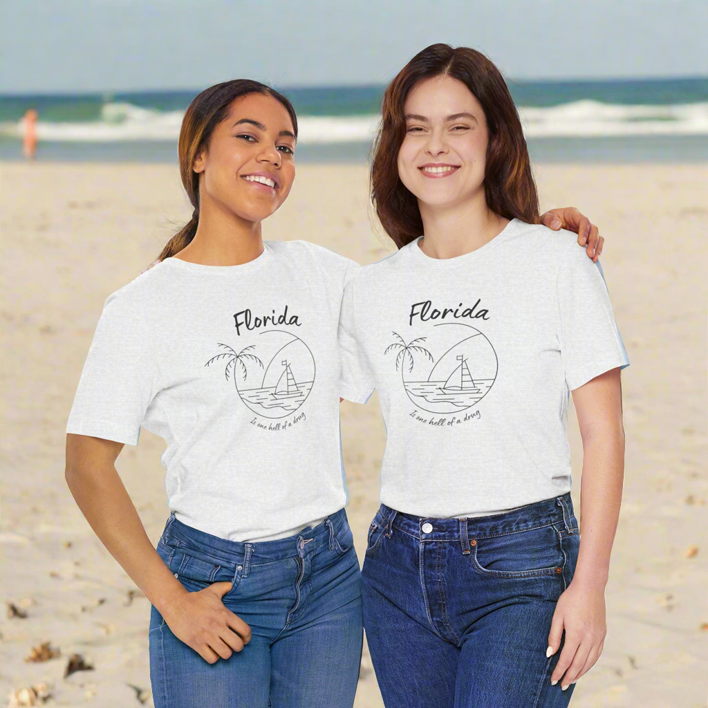 Florida is one hell of a drug • T-shirt | Wyatt & Stella Florida is one hell of a drug shirt