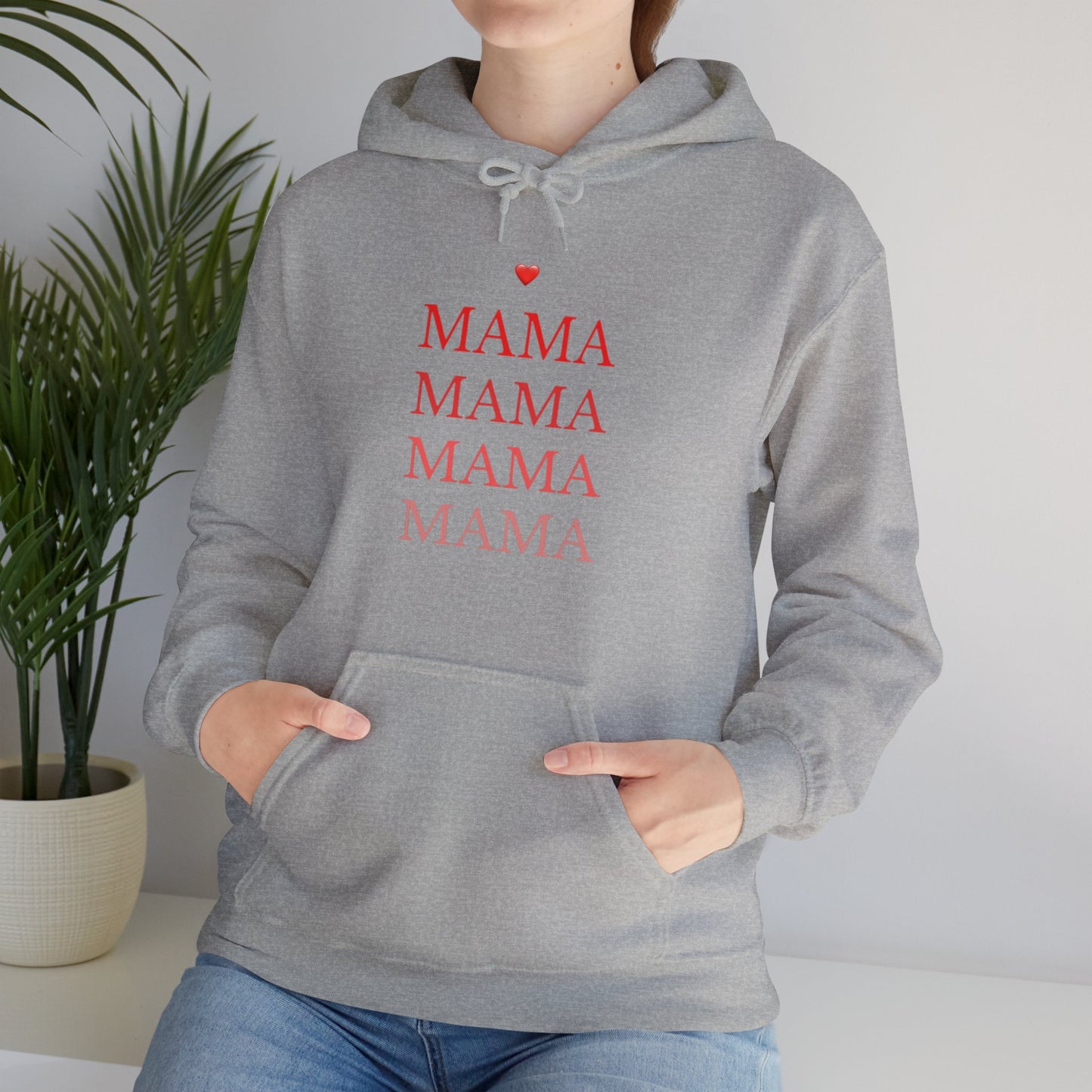 Mama, Mama Hooded Sweatshirt