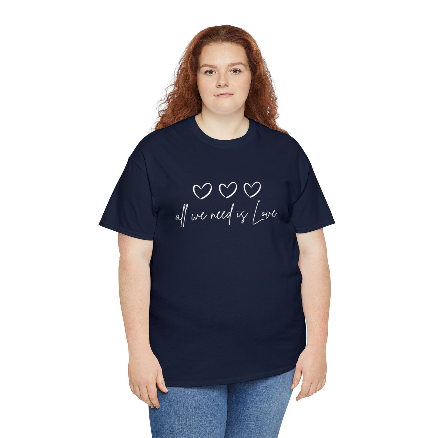 All we need is love classic Tee