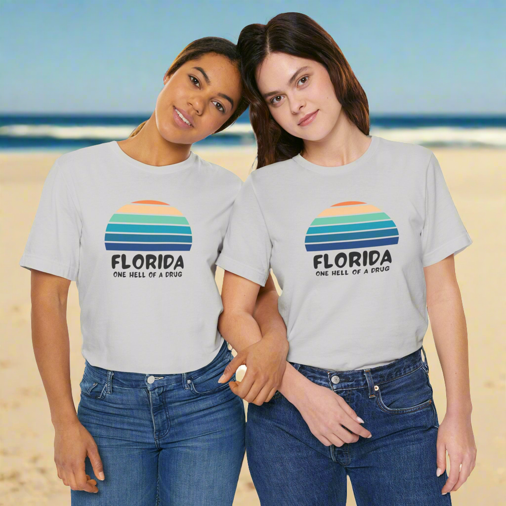 Florida one hell of a drug • T-shirt | Wyatt & Stella