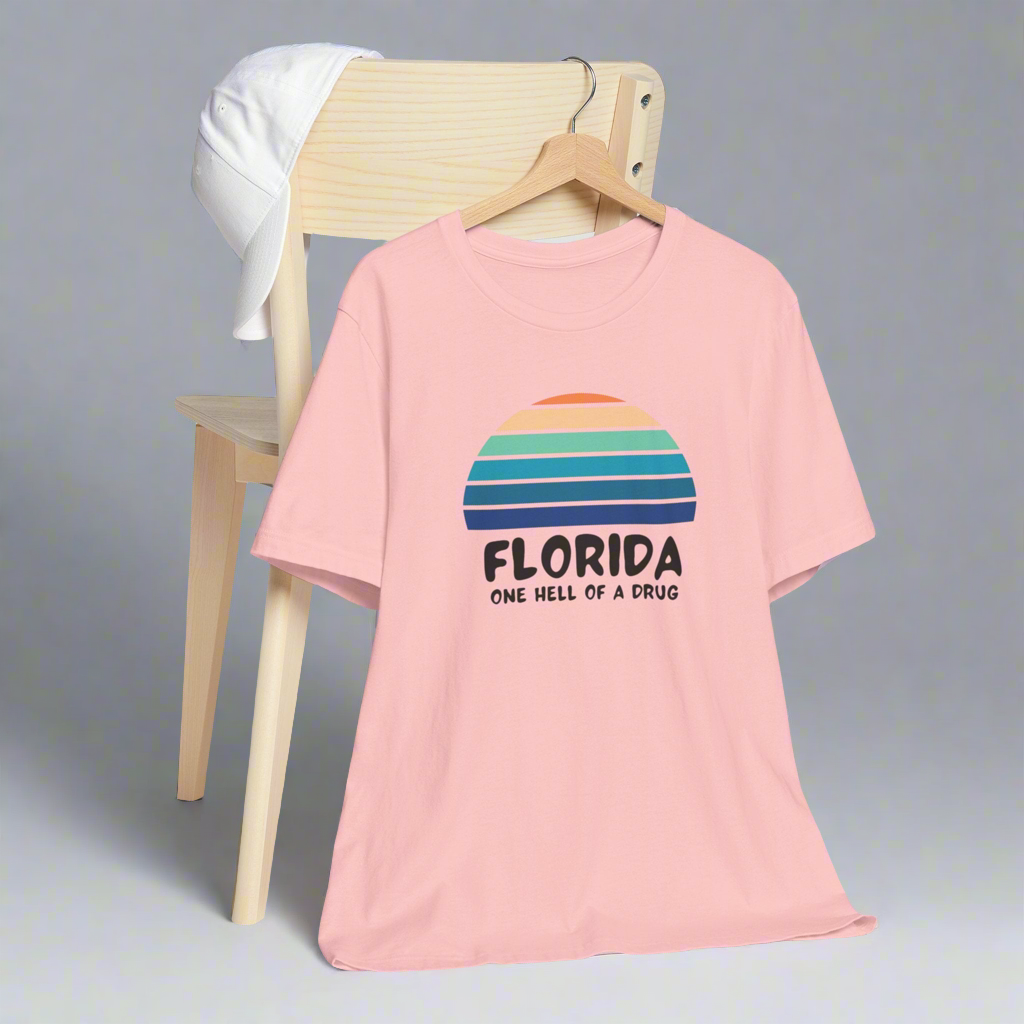 Florida one hell of a drug • T-shirt | Wyatt & Stella