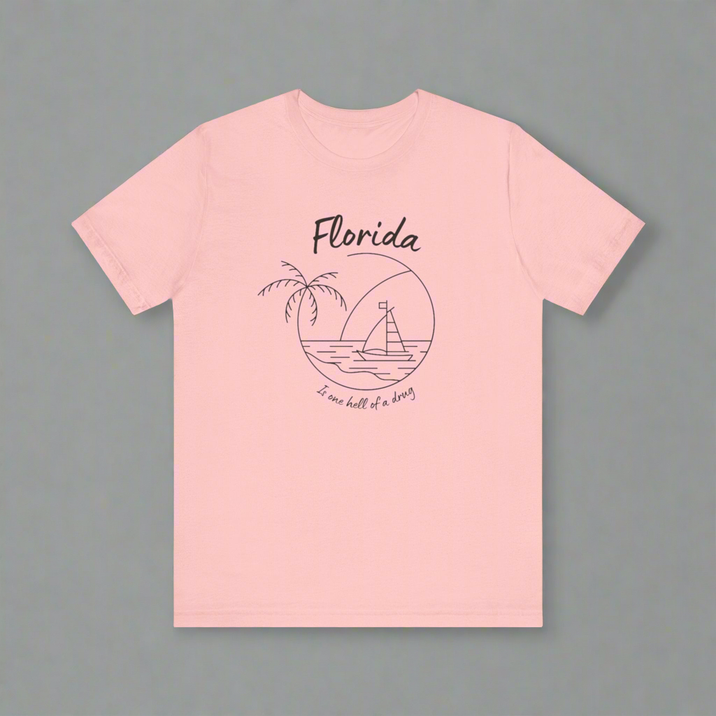 Florida is one hell of a drug • T-shirt | Wyatt & Stella Florida is one hell of a drug shirt