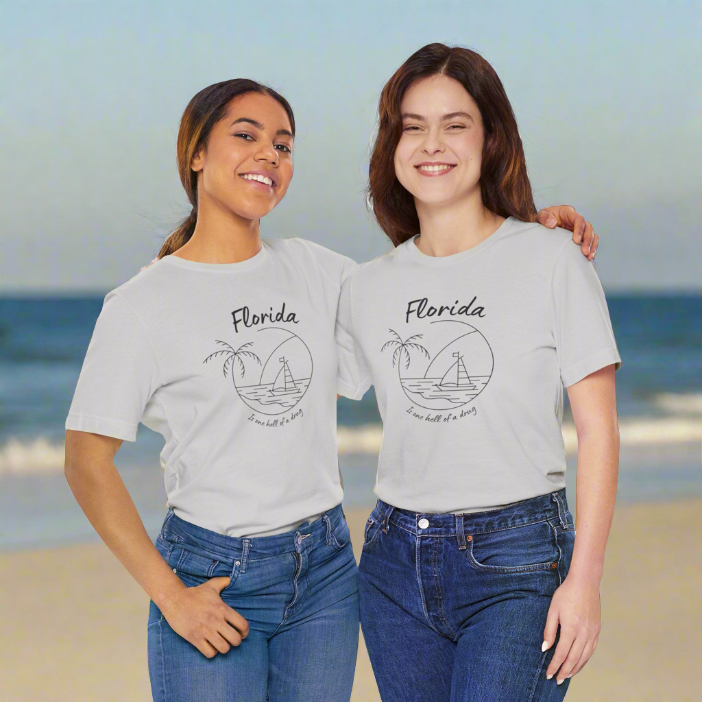 Florida is one hell of a drug • T-shirt | Wyatt & Stella Florida is one hell of a drug shirt