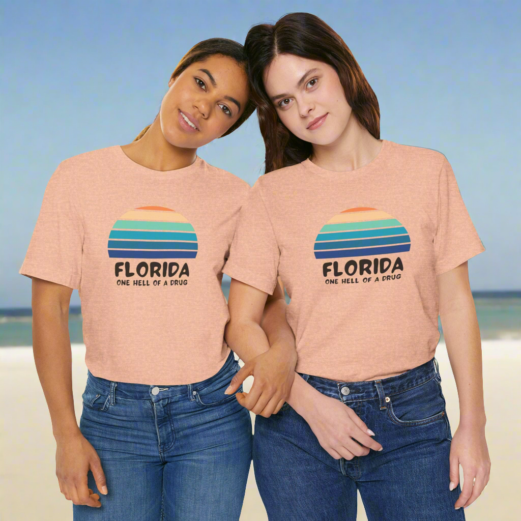 Florida one hell of a drug • T-shirt | Wyatt & Stella