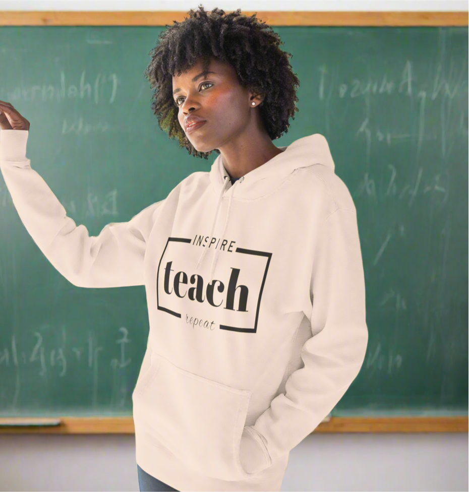 Inspire Teach Repeat • Hoodie | Wyatt & Stella