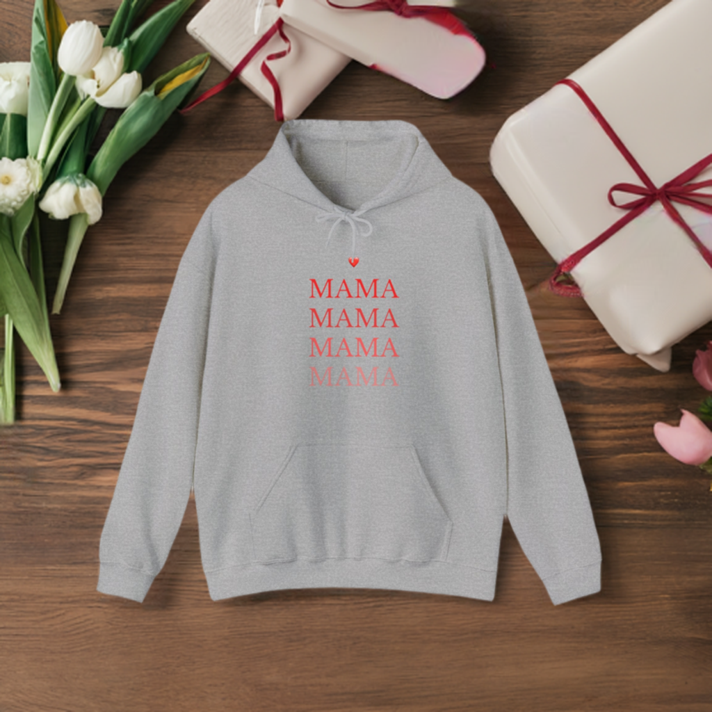 Mama, Mama Hooded Sweatshirt